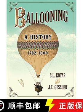 【3-4周达】Ballooning : A History, 1782-1900 [9780786449415]