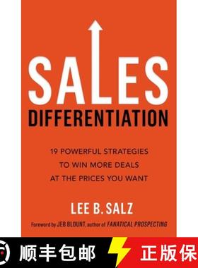 【3-4周达】Sales Differentiation: 19 Powerful Strategies to Win More Deals at the Prices You Want [9781400238194]