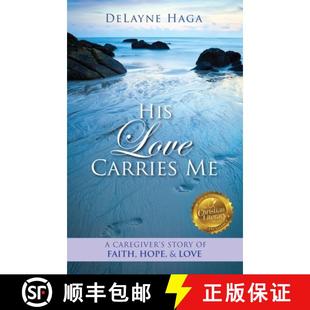 Faith 4周达 Carries Love Hope Story His Caregiver 9781946889614 and