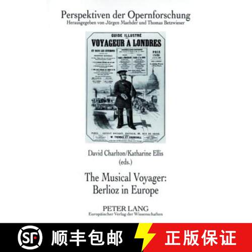 【3-4周达】The Musical Voyager: Berlioz in Europe [9783631553435]