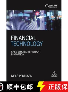 【3-4周达】Financial Technology: Case Studies in Fintech Innovation [9781789665437]