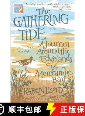 【3-4周达】Gathering Tide: A Journey Around the Edgelands of Morecambe Bay [9781913393809]