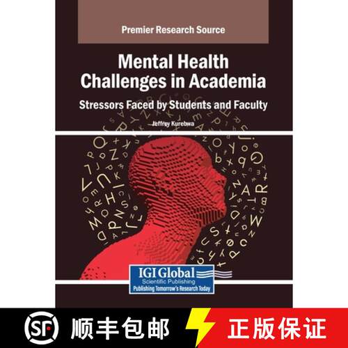 【3-4周达】Mental Health Challenges in Academia: Stressors Faced by Students and Faculty [9798337309293]