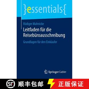 【3-4周达】Leitfaden für die Reisebüroausschreibung : Grundlagen für den Einkäufer (1. Aufl. 2016... [9783658145149]
