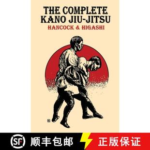 The Complete Kano Jitsu 4周达 Jiu 9781958425602