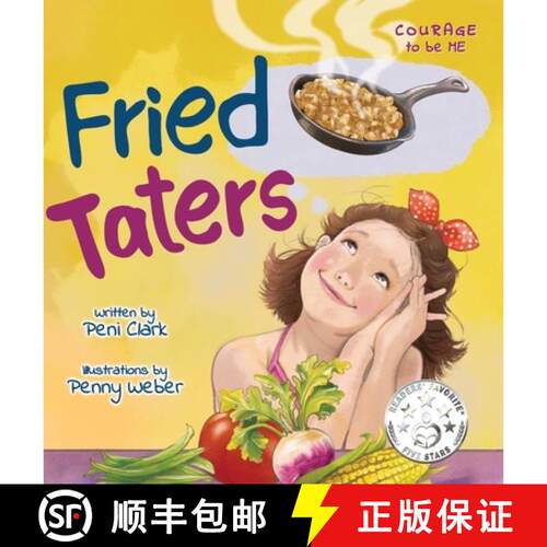 【3-4周达】精装 Fried Taters: A Southern Inspired Picture Book About Family, Food, and Friendship [9798988820932]