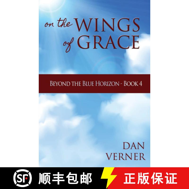 【3-4周达】On the Wings of Grace: Beyond the Blue Horizon - Book 4 [9781632132024]