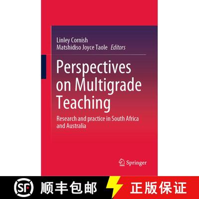 【3-4周达】Perspectives on Multigrade Teaching : Research and practice in South Africa and Australia [9783030848026]