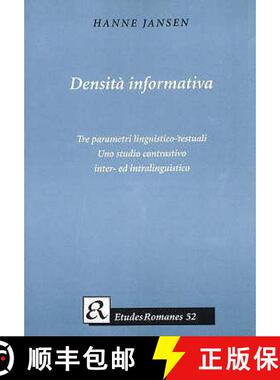 【3-4周达】Densita Informativa: Tre Parametri linguistico-testuali -- Uno studio contrastivo inter- e... [9788772896977]