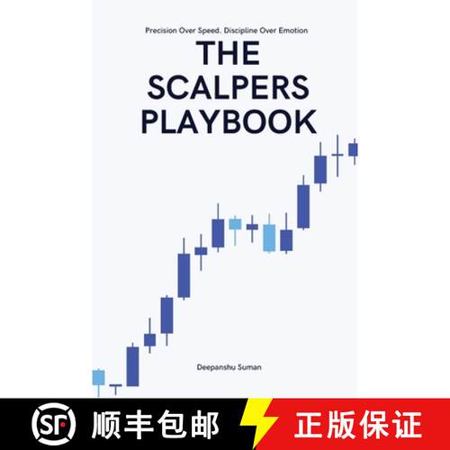 【3-4周达】The Scalpers Playbook: High Probability Strategies for Precision Scalping in Fast Markets [9789356021587]