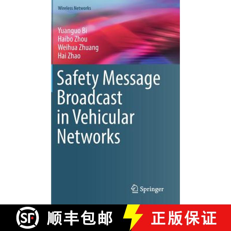 【3-4周达】Safety Message Broadcast in Vehicular Networks [9783319473512]