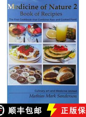 【3-4周达】Medicine of Nature 2 - Book of Recipies: The first Cookbook that Combines Raw and Cooked F... [9789619269022]