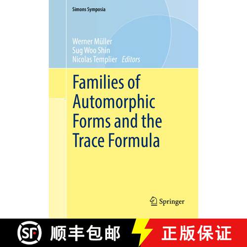 【3-4周达】精装 Families of Automorphic Forms and the Trace Formula (1st ed. 2016) [9783319414225]