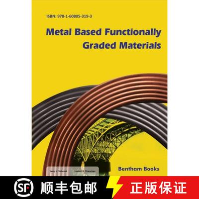 【3-4周达】Metal Based Functionally Graded Materials [9781608053193]
