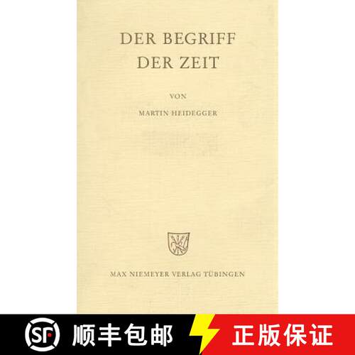 【3-4周达】Der Begriff der Zeit – Vortrag vor der Marburger Theologenschaft, Juli 1924 [9783484701472]