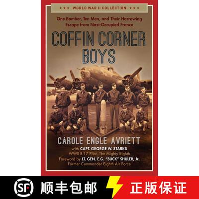 【3-4周达】Coffin Corner Boys: One Bomber, Ten Men, and Their Harrowing Escape from Nazi-Occupied France [9781684511921]
