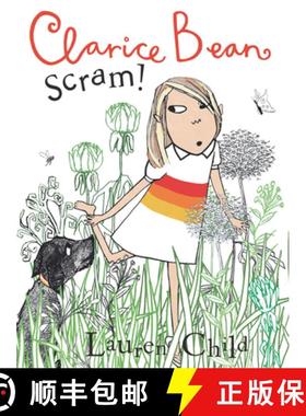 预订 Clarice Bean, Scram!: The Story of How We Got Our Dog [9781536231120]