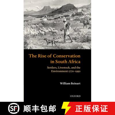 【3-4周达】The Rise of Conservation in South Africa: Settlers, Livestock, and the Environment 1770-1950 [9780199261512]