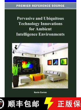 【3-4周达】Pervasive and Ubiquitous Technology Innovations for Ambient Intelligence Environments [9781466620414]