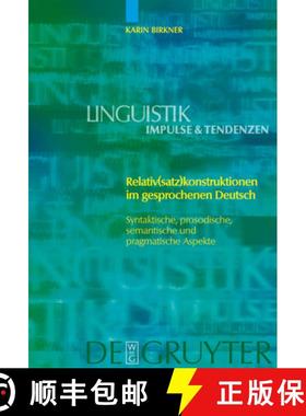 预订 Relativ(satz)konstruktionen im gesprochenen Deutsch: Syntaktische, prosodische, semantische und ... [9783110201017]
