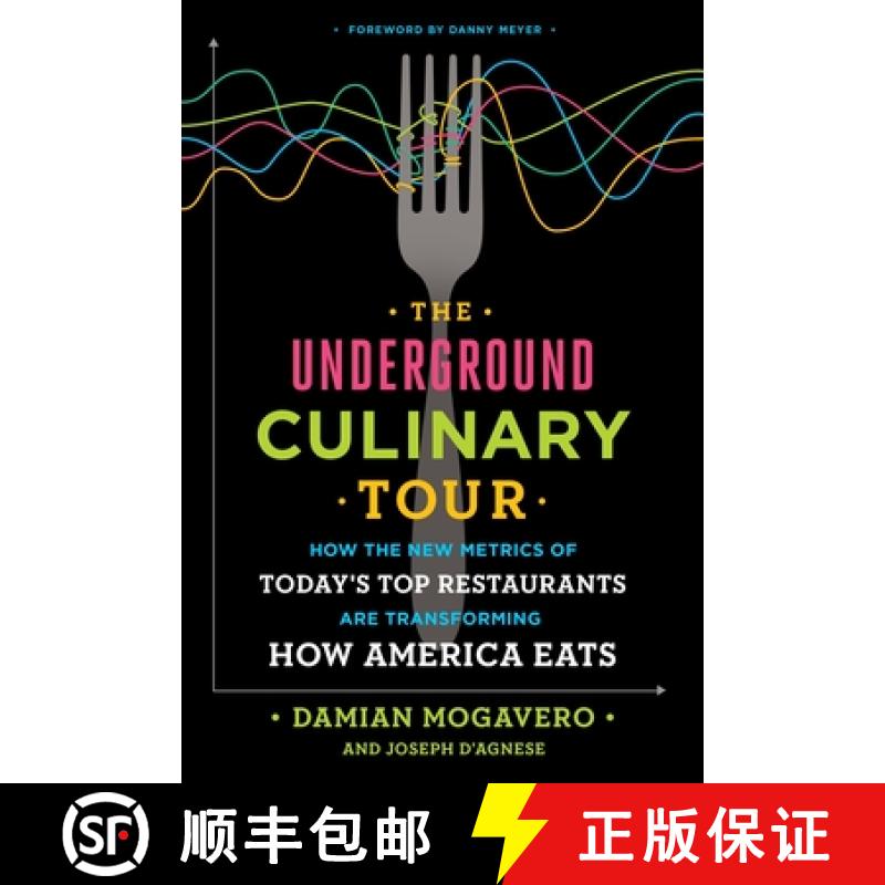 【3-4周达】The Underground Culinary Tour: How the New Metrics of Today's Top Restaurants Are Transfor... [9781101903308]
