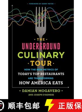 【3-4周达】The Underground Culinary Tour: How the New Metrics of Today's Top Restaurants Are Transfor... [9781101903308]