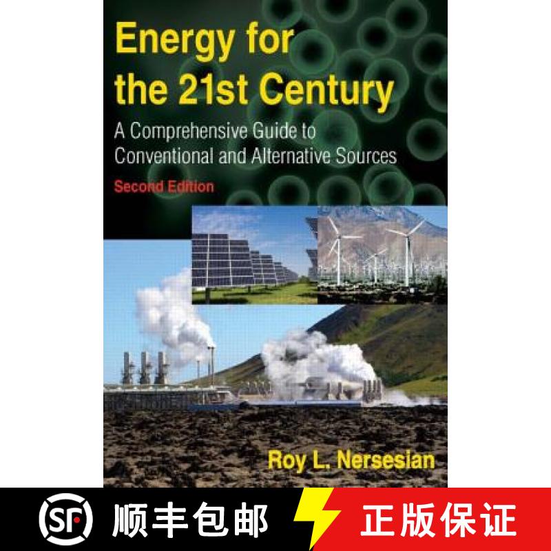 【3-4周达】Energy for the 21st Century: A Comprehensive Guide to Conventional and Alternative Sources [9780765624130]