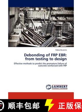 预订 Debonding of FRP EBR: from testing to design [9783846526996]
