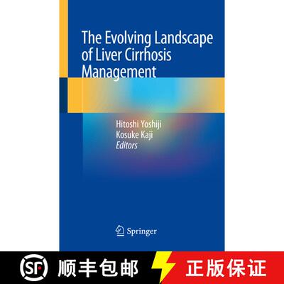 【3-4周达】The Evolving Landscape of Liver Cirrhosis Management [9789811379819]