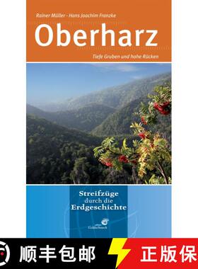 预订 Oberharz: Tiefe Gruben und Hohe Rücken [Upper Harz: Deep Pits and High Ridges] [9783494015316]