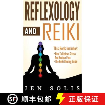 【3-4周达】Reflexology: How to Relieve Stress and Reduce Pain through Reflexology Techniques [9781647486082]