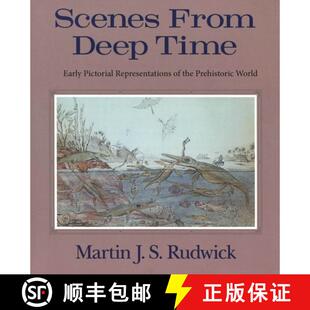 【3-4周达】Scenes from Deep Time – Early Pictorial Representations of the Prehistoric World [9780226731056]