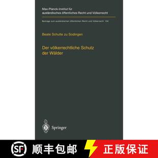 【3-4周达】精装 Der völkerrechtliche Schutz der Wälder : - Nationale Souveränität, multilaterale ... [9783540430568]
