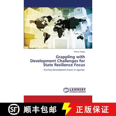 预订 Grappling with Development Challenges for State Resilience Focus [9786205512319]