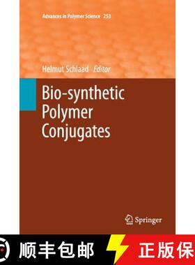 【3-4周达】Bio-Synthetic Polymer Conjugates [9783642445071]
