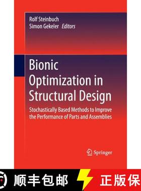 【3-4周达】Bionic Optimization in Structural Design : Stochastically Based Methods to Improve the Per... [9783662516058]