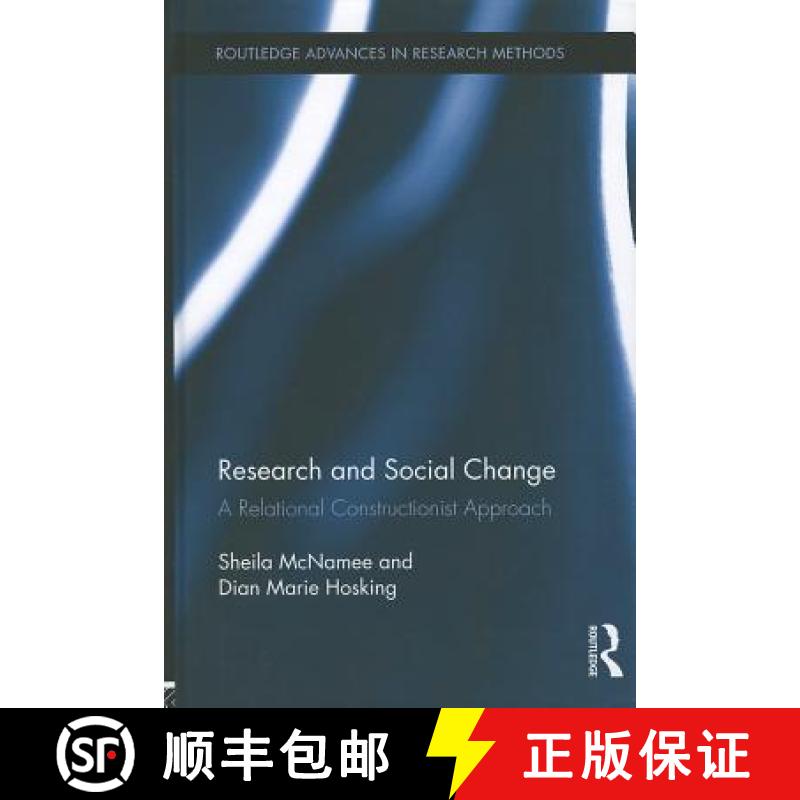 【3-4周达】Research and Social Change: A Relational Constructionist Approach [9780415806718]