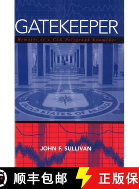 【3-4周达】Gatekeeper: Memoirs of a CIA Polygraph Examiner [9781597970457]