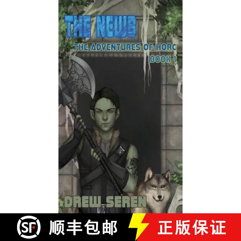 预订 The Newb: A LitRPG Adventure [9781945632433]