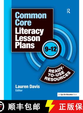 【3-4周达】Common Core Literacy Lesson Plans: Ready-To-Use Resources, 9-12 [9781138153301]