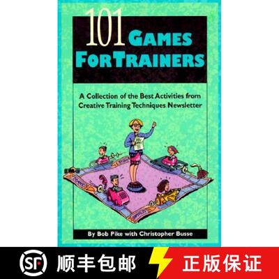 【3-4周达】101 Games for Trainers: A Collection of the Best Activities from Creative Training Techniq... [9780943210384]