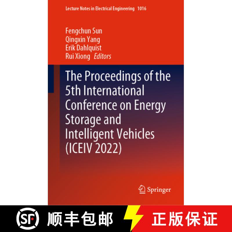【3-4周达】The Proceedings of the 5th International Conference on Energy Storage and Intelligent Vehi... [9789819910267]