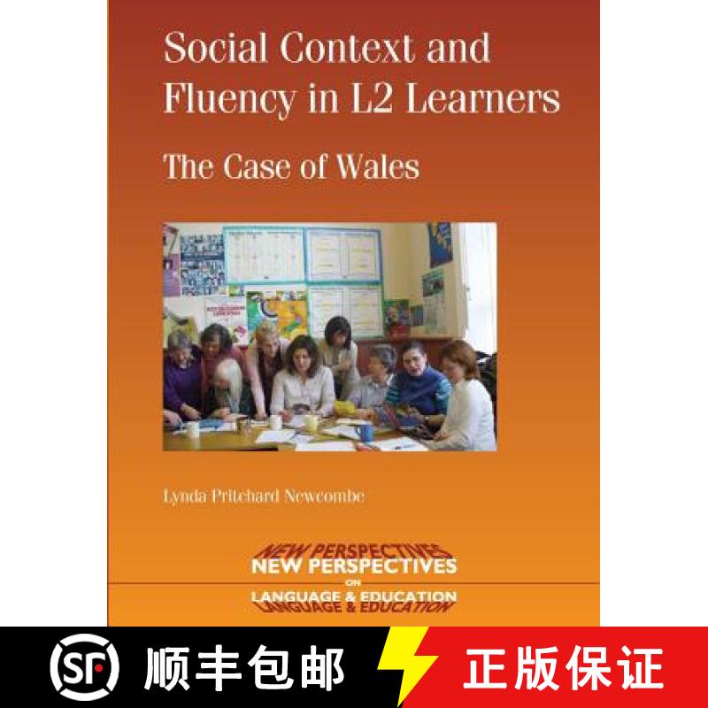【3-4周达】Social Context and Fluency in L2 Learners : The Case of Wales [9781853599941]