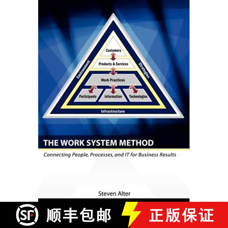 【2-3周达】Work System Method: Connecting People, Processes, and It for Business Results: Connecting ... [9780977849703]