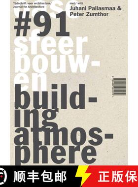 【3-4周达】OASE 91: Building Atmosphere: Material, Detail and Atmosphere in Architectural Practice [9789462081079]