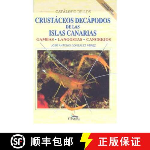 【3-4周达】精装 Catalogo De Los Crustaceos Decapodos De Las Islas Canarias [9788492063123]