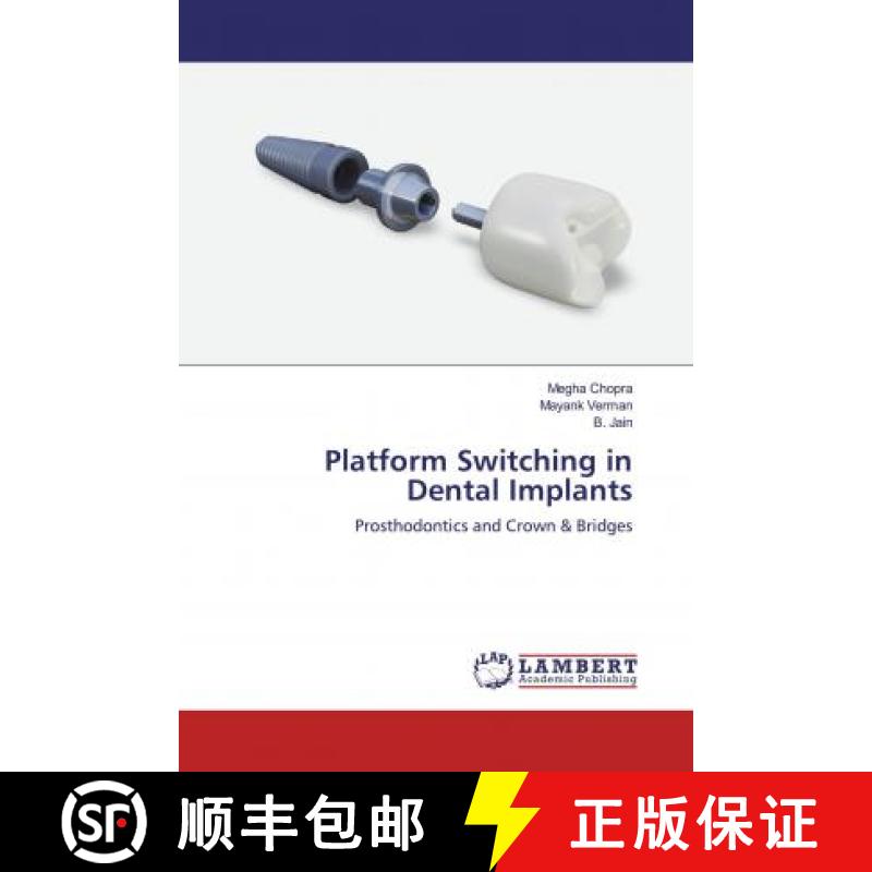 预订 Platform Switching in Dental Implants [9786200549440]