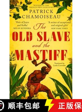 【3-4周达】Old Slave and the Mastiff: The gripping story of a plantation slave's desperate escape [9780349700441]