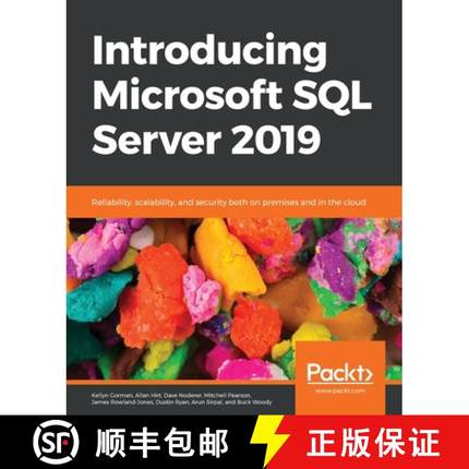 预订 Introducing Microsoft SQL Server 2019: Reliability, scalability, and security both on premises a... [9781838826215]