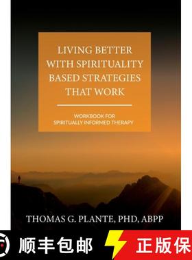 【3-4周达】Living Better with Spirituality Based Strategies that Work: Workbook for Spiritually Infor... [9798823341776]